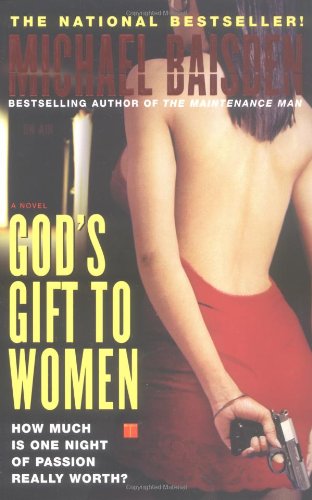 God's Gift to Women: A Novel by Michael Baisden