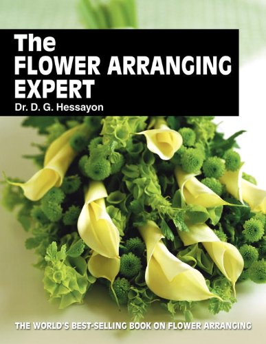 The Flower Arranging Expert by D.G. Hessayon
