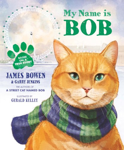 My Name Is Bob by James Bowen