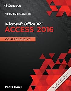 Bundle: Shelly Cashman Series Microsoft Office 365 & Access 2016: Comprehensive + Shelly Cashman Series Microsoft Office 365 & Excel 2016: ... and Projects with 2 MindTap Reader Printed Ac