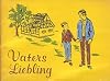 Vaters Liebling