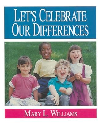 Let's Celebrate Our Differences