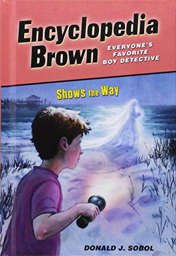 Encyclopedia Brown Shows the Way by Donald J. Sobol