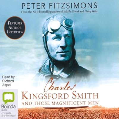 Charles Kingsford Smith and Those Magnificent Men