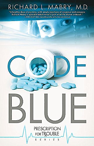 Code Blue by Richard L. Mabry