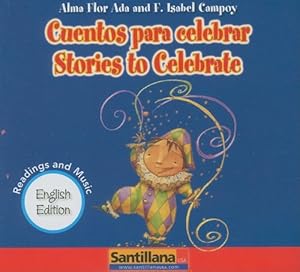 Cuentos para celebrar/ Stories to Celebrate