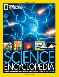 Science Encyclopedia: Atom Smashing, Food Chemistry, Animals, Space, and More!