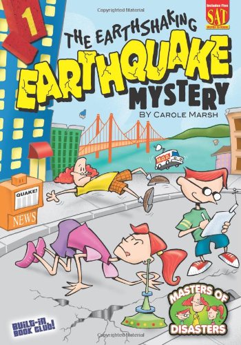The Earthshaking Earthquake Mystery by Carole Marsh