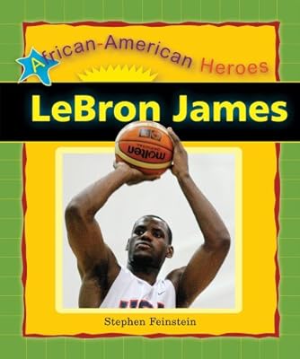 LeBron James (African-American Heroes)