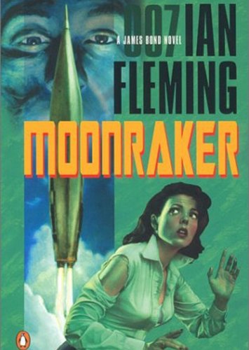 Moonraker by Ian Fleming