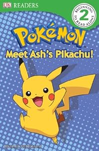 DK Reader Level 2 Pokemon: Meet Ash's Pikachu!