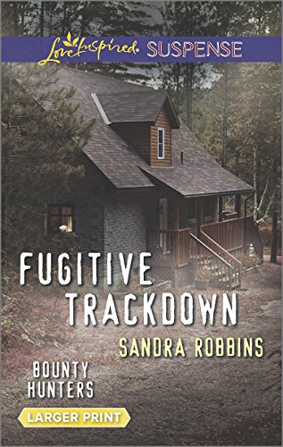 Fugitive Trackdown by Sandra Robbins