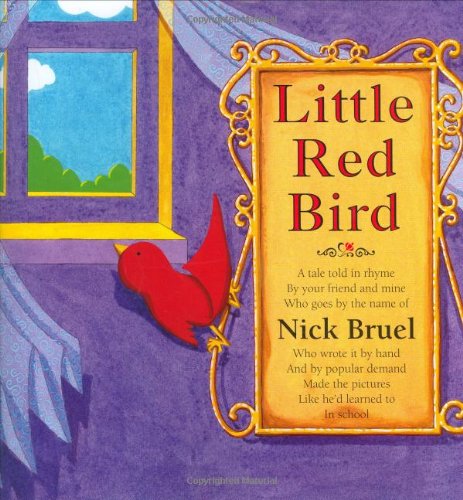 Little Red Bird by Nick Bruel