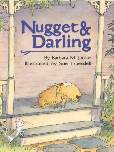 Nugget and Darling by Barbara M Joosse