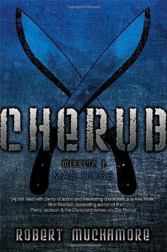 Mad Dogs by Robert Muchamore