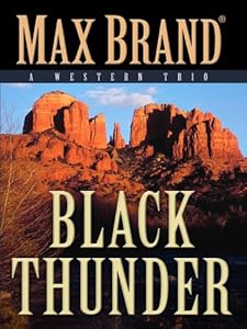 Black Thunder: A Western Trio (Five Star First Edition Western)
