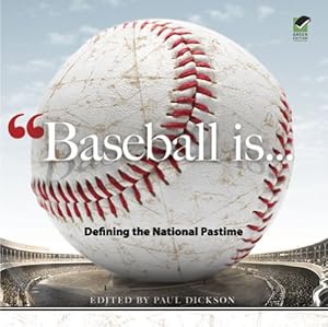 Baseball Is . . .: Defining the National Pastime