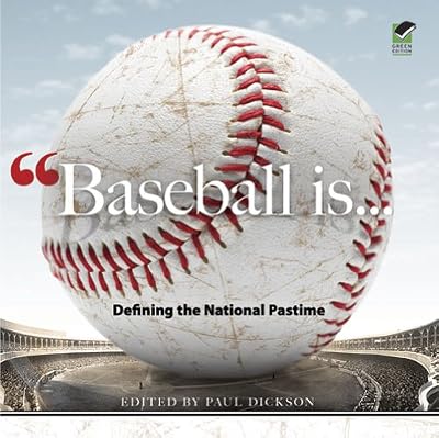 Baseball Is . . .: Defining the National Pastime