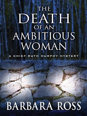 The Death of an Ambitious Woman