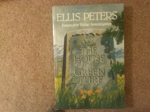 The House of Green Turf by Ellis Peters