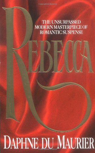 Rebecca by Daphne Du Maurier