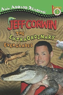 The Extraordinary Everglades