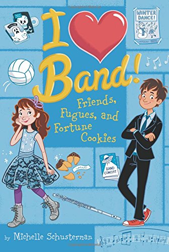 Friends, Fugues, and Fortune Cookies #2 by Michelle Schusterman