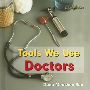 Doctors (Bookworms: Tools We Use)