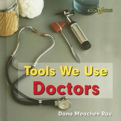 Doctors (Bookworms: Tools We Use)
