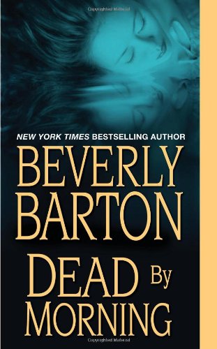 Dead By Morning by Beverly Barton
