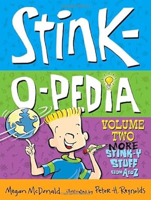 Stink-O-Pedia Volume 2: More Stink-y Stuff from A to Z