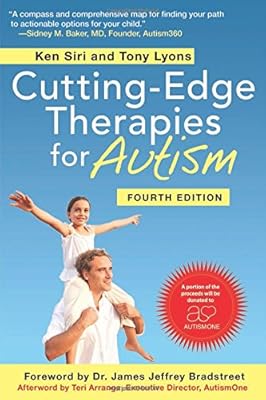 Cutting-Edge Therapies for Autism, Fourth Edition