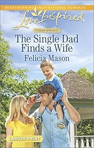 The Single Dad Finds a Wife