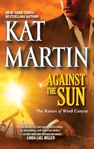 Against the Sun (The Raines of Wind Canyon) by Kat Martin