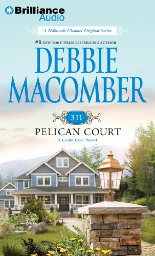 311 Pelican Court (Cedar Cove Series) by Debbie Macomber