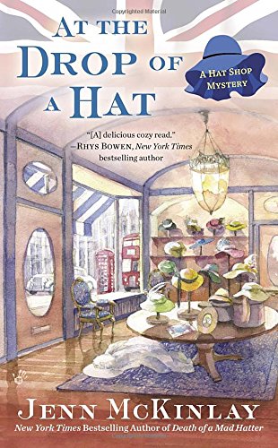 At the Drop of a Hat by Jenn McKinlay