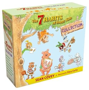 The 7 Habits of Happy Kids Collection: Just the Way I Am; When I Grow Up; A Place for Everything; Sammy and the Pecan Pie;