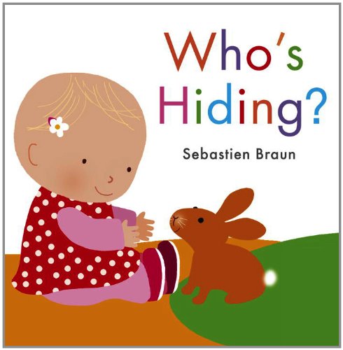 Who's Hiding? by Sebastien Braun