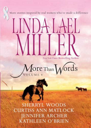 More Than Words, Vol. 4 by Linda Lael Miller