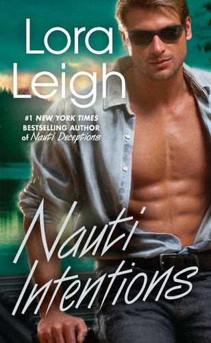 Nauti intentions by Lora Leigh