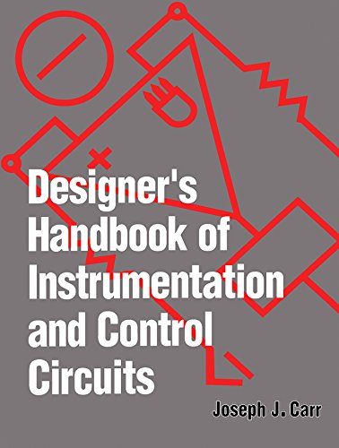 Designer's Handbook Instrmtn/Contr Circuits by Joseph J. Carr