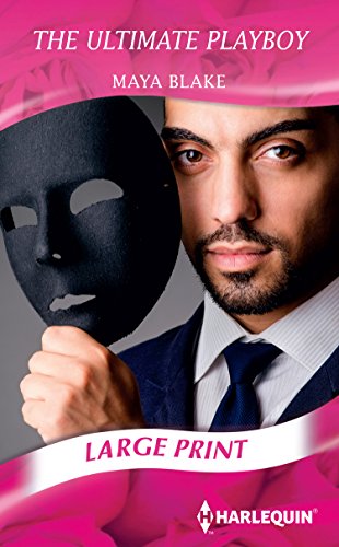 The Ultimate Playboy by Maya Blake