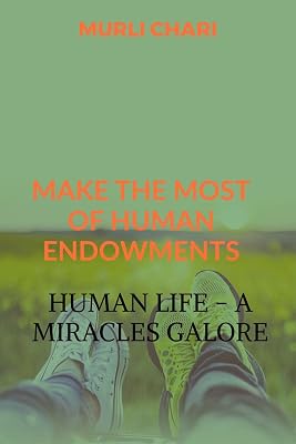 Human Life - A Miracles Galore