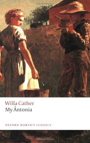 My &Aacute;ntonia by Willa Cather