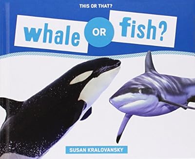 Whale or Fish?