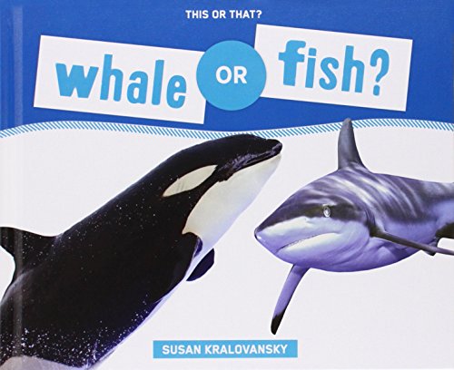 Whale or Fish? by Susan Kralovansky