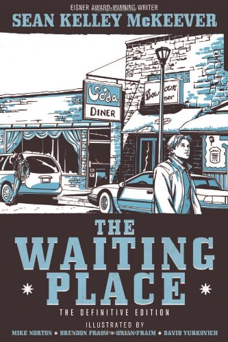The Waiting Place: The Definitive Edition by Sean McKeever