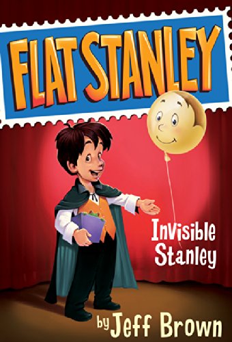 Invisible Stanley (Flat Stanley) by Jeff Brown