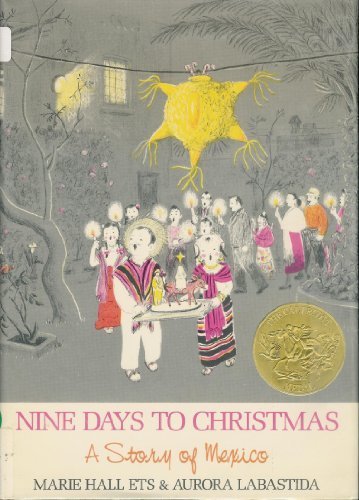 Nine Days to Christmas: A Story of Mexico by Marie Hall Ets