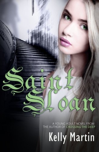 Saint Sloan by Kelly Martin